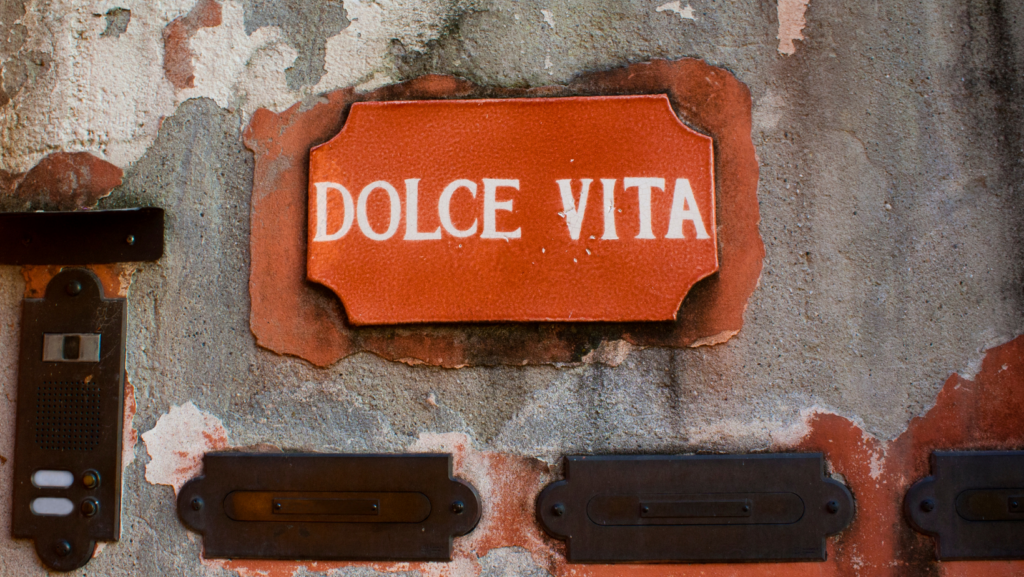 What Is A Dolce Vita Lifestyle